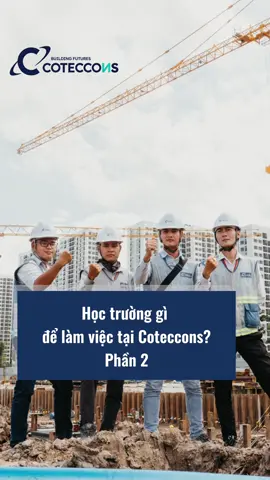 Team các trường vào điểm danh 🤩 #CTD #Coteccons #kỹsưxâydựng #xâydựng #fyp 