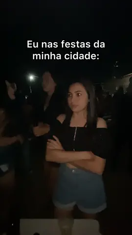 Eu nas festas kkkkkk #minhacidade #eunasfestas 