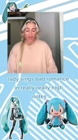 lady sings bad romance in really really high notes #hatsunemiku #croppedmeme #croppedvideo #miku #croppedvid #croppedvids #croppedfunnymeme #funnymeme #projectsekai #projectdiva #vocaloid #meme #fyp #fypage #xyzbca #fypシ #tiktokmeme #cropped #memes #hatsunemikucrops #mikucrops #ladygaga #singing