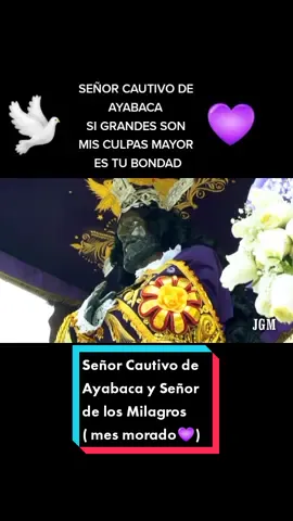 Señor Cautivo de Ayabaca, Señor de los Milagros, señor de los peregrinos #señorcautivodeayabaca #señorcautivo #mesmorado #señordelosmilagros #ayabaca_piura #peru #jesuschrist #catolicos