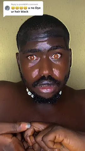 Replying to @presh614 I don dye am now oya 😂😂