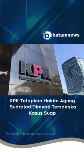 KPK Tetapkan Hakim Agung Sudrajad Dimyati Tersangka Kasus Suap #kpk #hakimagung #sudrajaddimyati #tiktokberita