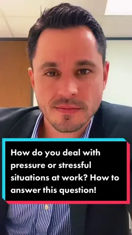 How do you deal with pressure or stressful situations at work? #interview #interviewtips #career #careeradvice #job #work #foryou #fyp 