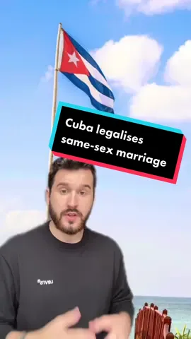 Cuba has legalised same-sex marriage! 🇨🇺💍 #lgbtqtiktok #cuba #samsexmarriage #gaymarriage #gayrights #gayrightsarehumanrights 