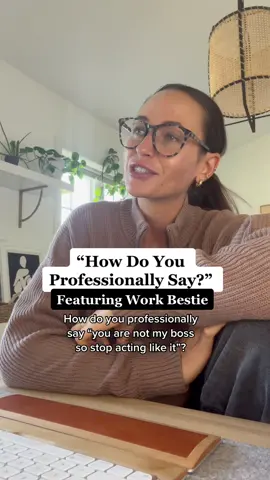 What should we ask him “how to say” next?🙃 #howto #relatable #corporate #wfh #workbestie 