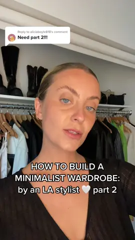 Replying to @aliciaboyle818 HOW TO BUILD A MINIMALIST WARDROBE: part 2 🧚  #minimalist #minimalistfashion #style #closetorganization #capsulewardrobe #greenscreen 