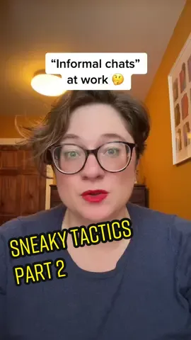 Another sneaky tactic I’ve been hearing more about - informal chats about important issues at work! #ukemploymentlaw 