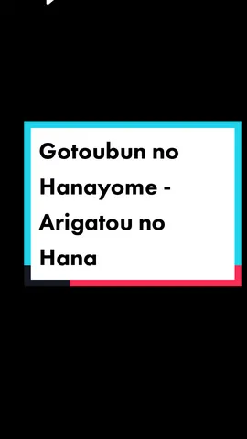 Membalas @atsar_gaming02 Arigatou no Hana - Gotoubun no Hanayome #thequintessentialquintuplets #gotoubunnohayanome #gotoubunnohanayomemovie #ichika #nino #miku #yotsuba #itsuki #fuutarou #overlay #liriklagujepang 