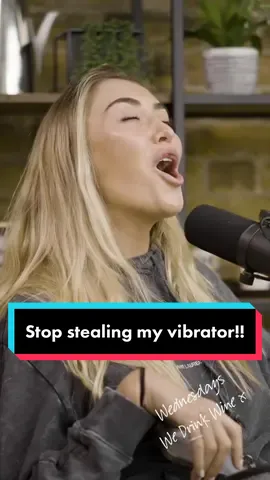Stop stealing my vibrator!! New episode out now #wednesdayswedrinkwine #sophieandmelissa 