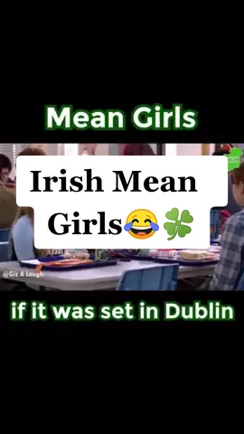 If Mean Girls was set in Dublin😂☘️ #meanwhileinireland #irishhumour #irishcraic #craic #fyp #funnyvideos #irelanddaily #funnyirish #irishtiktok #meangirls 