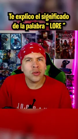 🤔¿Habías escuchado esta palabra? #meme #lore #significadodelore #contexto #SabiasQue #twitch #origen 
