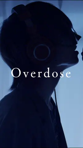 #Overdose #なとり #超学生 #歌ってみた #fyp