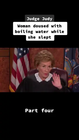 Woman doused with boiling water while she slept #fyp #partfour #judgejudy #story #debate #evidence #proof #roomate #lawsuit #plaintiff #defendant #boiling #water #guilty #innocent #episode #show #drama #civil #court #judgement #policereport #burns #smoking #hospital #fakecop #arrested #form #medicalrecords #pcp #laptop #doctor #theif #historian #ivfluids #high #sister #friend #stove #kitchen #thigh #rehab #10years #arguement #lies #truth #viral #foryou 