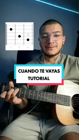 Respuesta a @15giogio ¿Cómo tocar Cuando te vayas de Kevin Kaarl en guitarra? #kevinkaarl #cuandotevayas #sanlucas #aldairgepe #artiktok #tutorialguitarra 