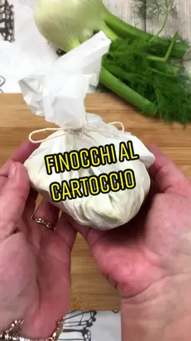 Finocchi al cartoccio … un concentrato di sapori e profumi! #piovonoricette #ricettefacili #ricetteveloci #cartoccio 