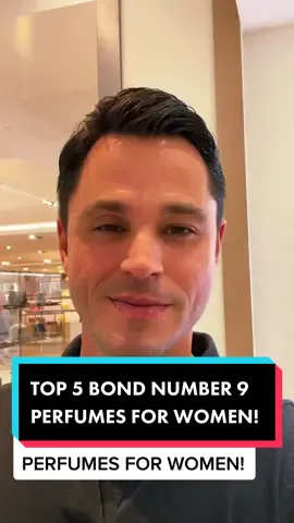 TOP 5 BOND NUMBER 9 PERFUMES FOR WOMEN! #fragrance #perfumes #bondno9 #women #ladies #perfume #foryou 
