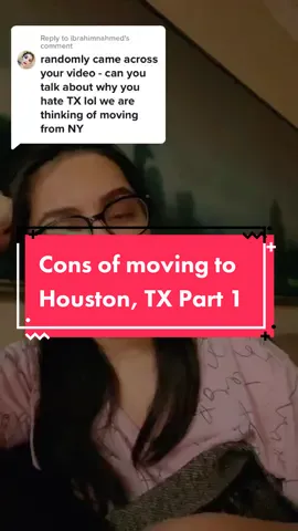 Replying to @ibrahimnahmed  this is my option & def has to do with the life style you are used to. #prosandcons #moving #houston #fyp 