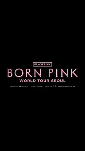 BLACKPINK WORLD TOUR [BORN PINK] SEOUL D-1 MESSAGE VIDEO  SEE YOU SOON IN SEOUL!  #BLACKPINK #블랙핑크 #WORLDTOUR #BORNPINK #SEOUL #20221015_6pmKST #20221016_5pmKST #KSPO_DOME #YG 