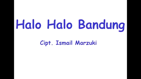 lagu nasional Indonesia - Halo Halo Bandung #lagunasionalindonesia #lagunasional #instrumenlagunasional
