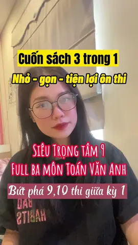 2k8 sắp thi giữa kỳ mà hay quên thì tậu ngay cuốn Siêu trọng tâm 9 ba môn Toán Văn Anh để đạt ngay 9,10 điểm nha 💯 #LearnOnTikTok #hocgioikhongkho #studywithme #hoccungtiktok #nhasachonluyen #xuhuong #study #StudyTips #sieutrongtam9 