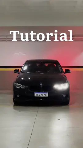 Tutorial importante! #foryou #fyp #farol#parkinglights#tutorial #bmw