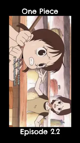 One Piece EP 2.2 #onepiece #luffy #zoro #otaku #anime #animeedit #animetiktok #fyp #fypシ #fypage