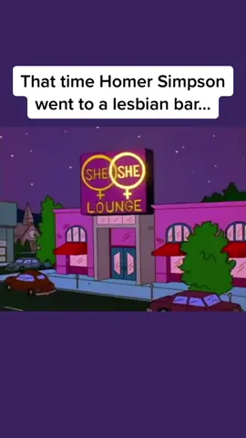 That time Homer Simpson went to a lesbian bar… #lgbtcartoon #queercartoon #lesbianbar #queertiktok #queerhistory #lgbthistory #gaybar 