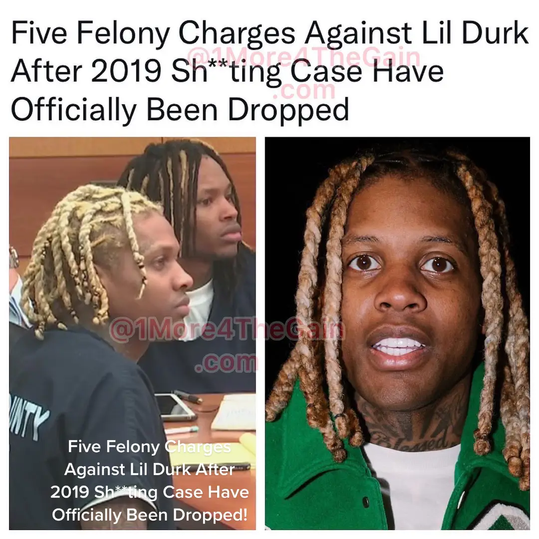 Five Felony Charges Against Lil Durk After 2019 Sh**ting Case Have Officially Been Dropped!