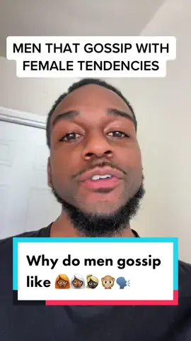 I dont understand men that do this… is this normal ? I can not be around guys that gossip more than women smh #fyp #menwithfemaletrait #gossiping #foryou #talktomuch #femaletendencies #chattypatty #badtraits #gossiping🤭 #menthatgossip 