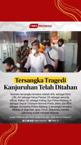 6 tersangka tragedi kanjuruhan telah ditahan #tragedikanjuruhan #prayforkanjuruhan #fyp #tersangka #tiktokberita #breakingnews 