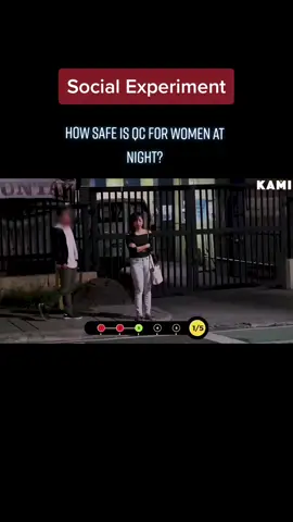 How safe is Quezon City for women at night. Watch this social experiment video. #socialexperiment #women #awarene #fyp #foryoupage 