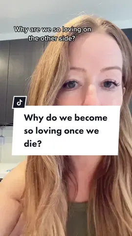Why are we our most loving selves on the other side? And why do they not use words to talk to us? 🤯 #C#Consciousnessc#creators