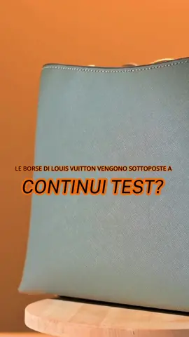 Le borse di @louisvuitton (prima di essere messe in commercio) vengono sottoposte a continui test? 🔎 Louis Vuitton ⭐️ Borse 👝 Test 🪖