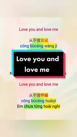 Học tiếng Trung qua bài hát Love you and love me  #hoctiengtrungquabaihat #luyennghetiengtrung #hoctiengtrungquaphim 
