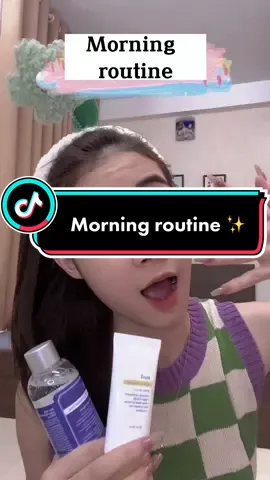 Morning routine ko thể thíu #klairsvn #skincare #BeautyTok #goclamdep #muahangtaitiktokshop😘❤️🥰 #xuhuongtiktokk #kvsale