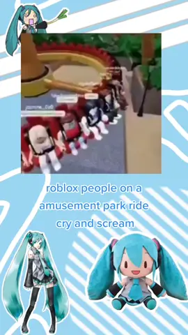 roblox people on a amusement park ride cry and scream #hatsunemiku #croppedmeme #croppedvideo #miku #croppedvid #croppedvids #croppedfunnymeme #funnymeme #projectsekai #projectdiva #vocaloid #meme #fyp #fypage #xyzbca #fypシ #tiktokmeme #cropped #memes #hatsunemikucrops #mikucrops #roblox 