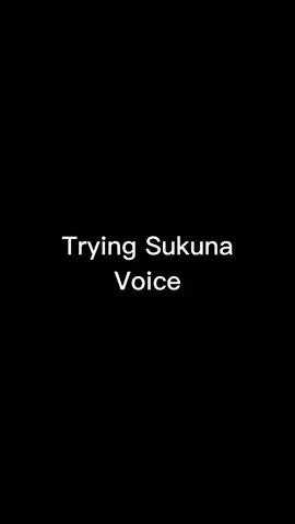 Trying Sukuna Voice low budget impression😂 #sukuna #sukunaryomen #sukunajujutsukaisen #jujutsukaisen #jujutsukaisenedit #jujutsukaisen0 #voicelines #voicechallenge 