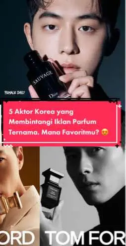 Janji gak salfok? 😆 Komen dong favorit kamu yang mana? Kalo mimin sih Kim Seon Ho oppa 🫶🏼✨  #femaledailynetwork #FDfridayfragrance #aktorkorea 