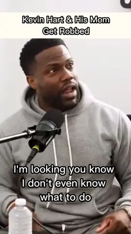 Kevin Hart & His Mom Get Robbed #kevinhart #robbed #robbery #crime #story #fyp #fypシ