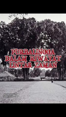 Balas @ilhamwiji_ #purbalingga #kabupatenpurbalingga #bobotsari #wirasaba #jendralsudirman #sejarahpurbalingga #babatjawa #dulusekarang #fyp