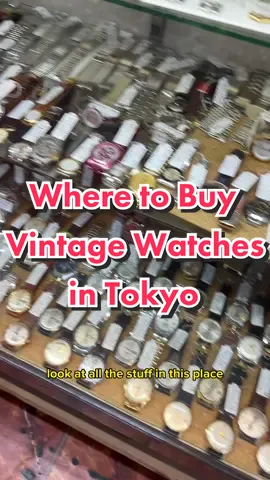 Where to buy vintage watches in Tokyo Japan. #watchtok #watchesoftiktok #watchguy #luxurywatches #rolex #patek #cartier #tudor #vintagewatch #vintagecartier #tokyo #japan #watchhunting #tokyovintage #harajuku #omotesando #ueno 