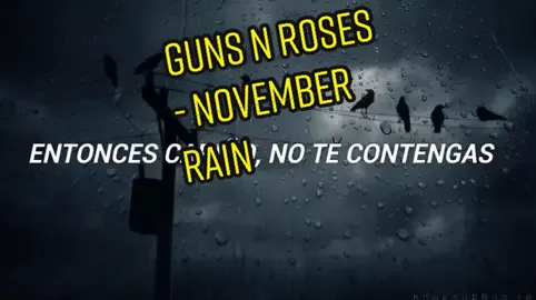 Guns N’ Roses “November Rain” #gunsnroses🌹 #novemberrain #musica #musicaviejita #subtitulos #subtitulosenespañol #traduccion #traducciones #traduccionesdecanciones #traduccionesespañol #guitarraelectrica #slash 