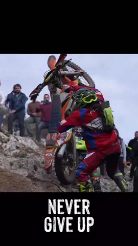 NEVER GIVE UP !!! #endurolife #extremeenduro #motocross #hardenduro #hixpania #dirtbike #enduro 