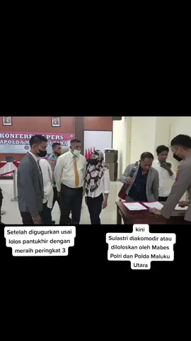 Sulastri Anak Petani yang digugurkan dari calon Siswa Bintara Polisi, Kini bisa tersenyum lebar, karena melalui keputusan mabes polri dan Polda Maluku Utara Sulastri Irwan diloloskan dan akan mengikuti pendidikan   #Ternate #Malukuutara #Sanana #PolriHebat #fypシ゚viral 
