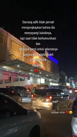 patah hati terbesar seorang adik😭🥀 #kehilangankakaktercinta #kehilangankakakandung💔😭 #missyousister  #fypシ 