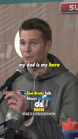 Tom Brady Talk About His Hero #lessonsin1min