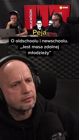 Peja o #oldschool i #newschool w #wojewódzkikędzierski #peja #podcast #onet 