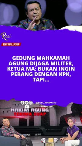 Gedung Mahkamah Agung Dijaga Militer, Ketua MA: Bukan Ingin Perang dengan KPK, Tapi..   Gedung Mahkamah Agung dijaga oleh anggota militer. Ketua Mahkamah Agung Prof. Dr. Muhammad Syarifuddin membantah ini bukanlah bentuk perang terhadap KPK, namun justru dengan koruptor. Ketua Mahkamah Agung menegaskan, peningkatan pengamanan di gedung MA oleh militer ini hanya sementara.   Sebelumnya Hakim Agung Sudrajad Dimyati ditetapkan tersangka oleh KPK. Penyidik KPK kerap melakukan penggeledahan di lingkungan MA, usai Hakim Sudrajad tersangkut kasus dugaan suap.  Saksikan wawancara eksklusif Rosianna Silalahi bersama Ketua Mahkamah Agung Prof. Dr. Muhammad Syarifuddin dalam #ROSI eps. Hakim Agung Terima Suap di Youtube KompasTV.   #tiktokberita @Rosi Kompas TV 