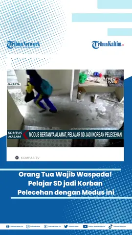Orang Tua Wajib Waspada! Pelajar SD jadi Korban Pelecehan dengan Modus ini #viral #fyp #tribunkaltim #Beritatiktok #pelajar #korban #modus