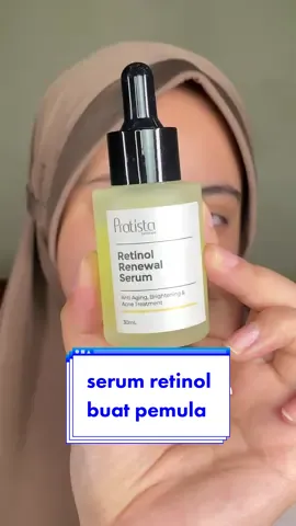 pantesan viral trnyata emg beneran baguss & emg bnr ini serum retinol yg aman buat pemula! cuz cobain! #foryoupage #fyp #retinolpemula #antiaging #pratistaskincare #pratistaindonesia #skincare #AQUADULU #tiktoktainment 